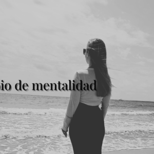 Cambio de meentalidad